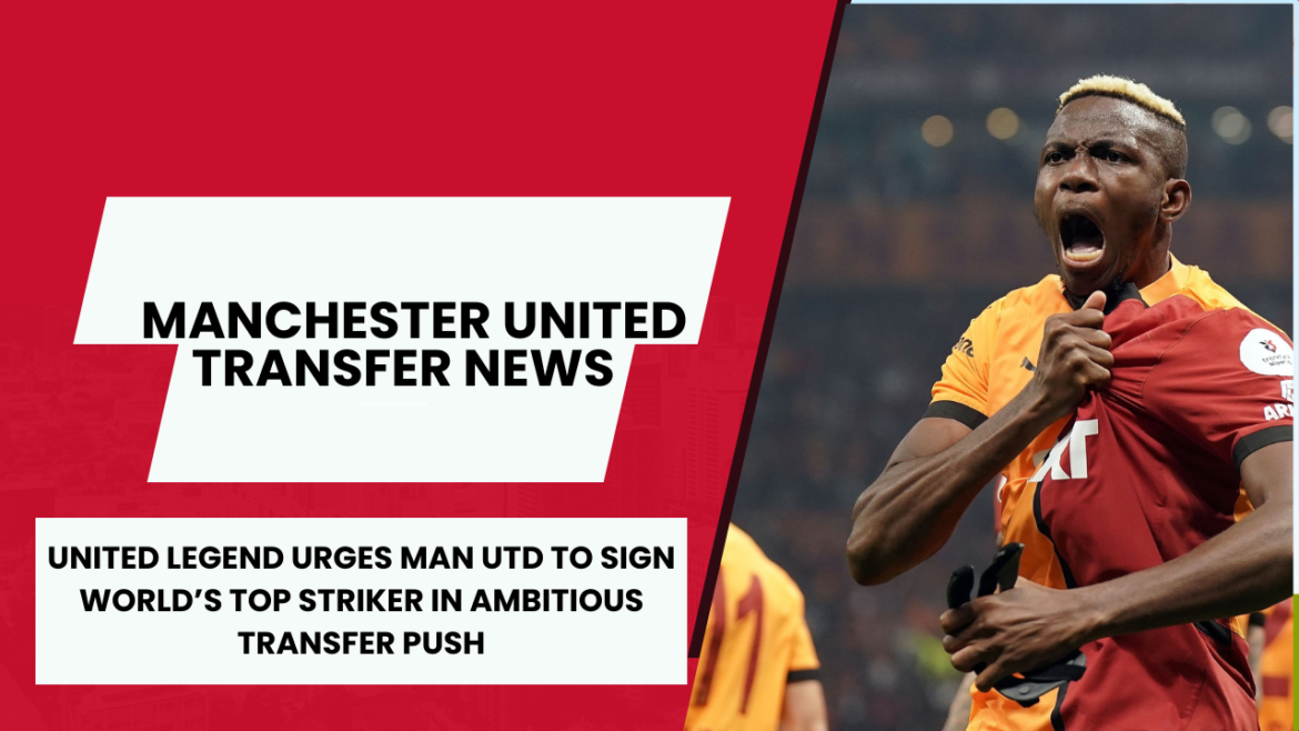 Rio ferdinand steunt victor osimhen als verschilmaker bij manchester united