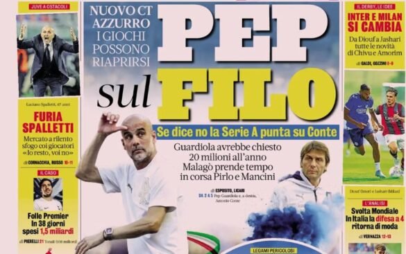 Today's newspaper Guardiola, furious, Spalletti